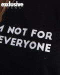 Тениска Not For Everyone, Черен Цвят
