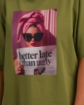 Тениска Better Late Than Ugly, Зелен Цвят